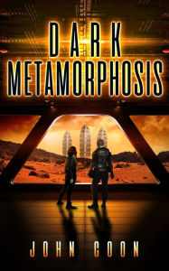 Title: Dark Metamorphosis, Author: John Coon