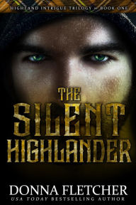Title: The Silent Highlander, Author: Donna Fletcher