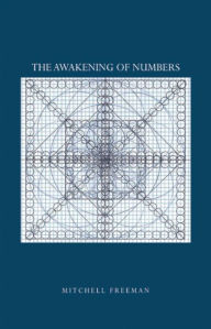 Title: The Awakening of Numbers, Author: Mitchell Freeman