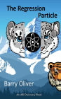 The Regression Particle: An ABDL/Scifi/Furry Novel