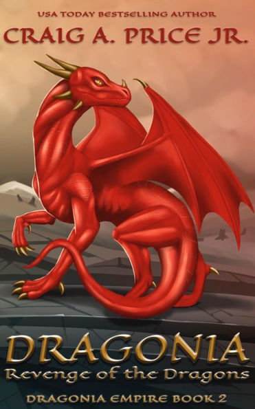 Dragonia: Revenge of the Dragons: An Epic Fantasy Dragon Novel