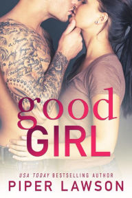 Good Girl (Wicked, #1)