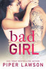 Bad Girl (Wicked, #2)