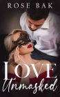 Love Unmasked: A Hot Enemies-to-Lovers Midlife Romance