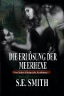 Die Erlosung der Meerhexe: Eine Sieben Konigreiche Erzahlung 4