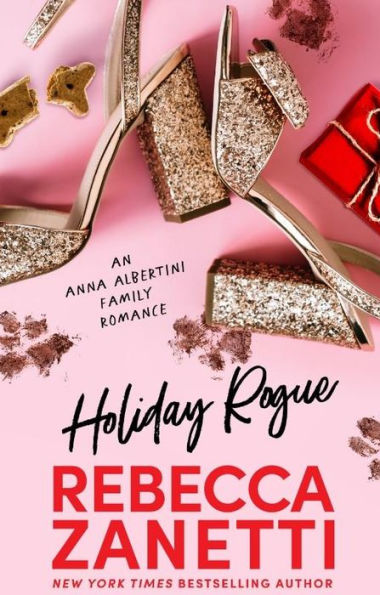 Holiday Rogue: An Albertini Family Romance #2