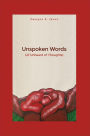 Unspoken Words: (of Unheard of Thoughts)