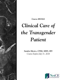 Title: Clinical Care of the Transgender Patient, Author: NetCE