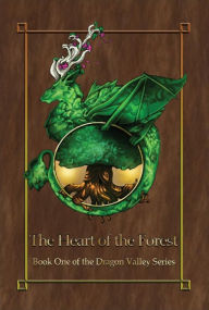 Title: The Heart of the Forest: Book 1 of the Dragon Valley Series, Author: Abi Cooper