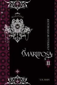 Title: Mariposa 2 (light novel), Author: Y. R. Shin