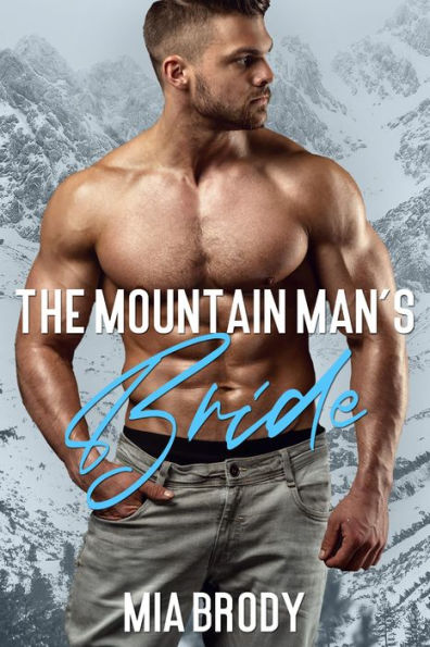 The Mountain Man's Bride: An Instalove Curvy Woman Romance