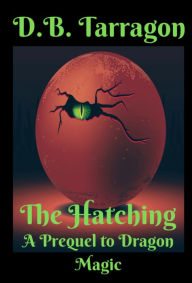 Title: The Hatching, Author: Liesel K. Hill