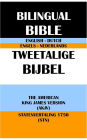 ENGLISH-DUTCH BILINGUAL BIBLE: THE AMERICAN KING JAMES VERSION (AKJV) & STATENVERTALING 1750 (STN)