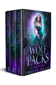 Title: The Woodland Wolf Packs: Paranormal Reverse Harem Box-set, Author: Amelia Shaw