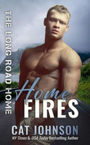 Downloads books from google books Home Fires English version by Cat Johnson, Binge Read Babes, Cat Johnson, Binge Read Babes 9798765595282