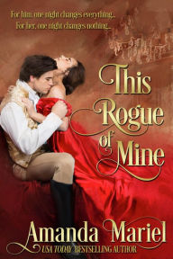 Title: This Rogue of Mine, Author: Amanda Mariel