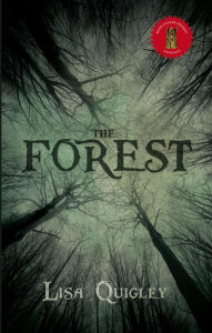 Title: The Forest, Author: Lisa Quigley