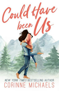 Free book downloads in pdf format Could Have Been Us by Corinne Michaels MOBI iBook RTF 9781942834588