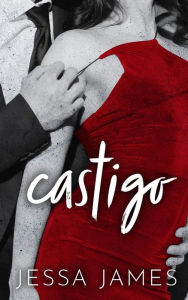 Title: Castigo, Author: Jessa James