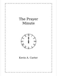 Title: The Prayer Minute, Author: Rayana Harris