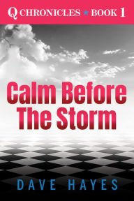 Title: Calm before the Storm, Author: Dave Hayes