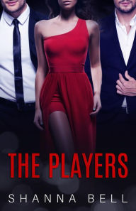 Title: The players: a MFM romance, Author: Shanna Bell