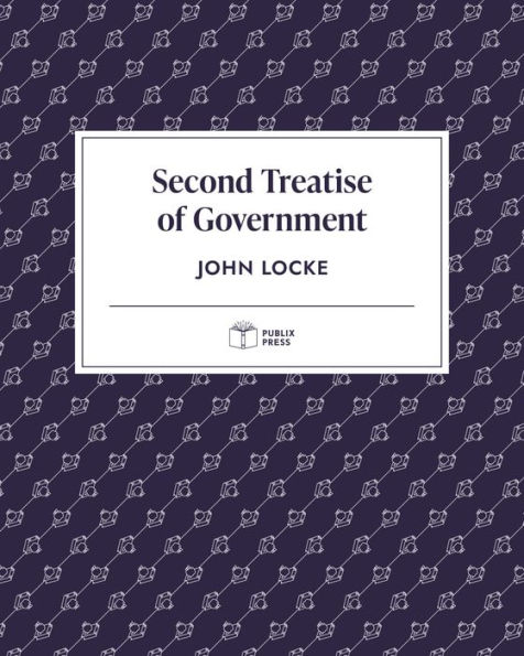 Second Treatise of Government (Publix Press)