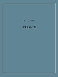 Title: Erasmus, Author: R. C. Jebb