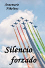 Silencio forzado