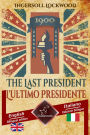 1900 The Last President - 1900 L'ultimo Presidente