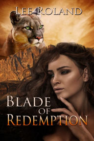 Title: Blade of Redemption, Author: Lee Roland