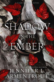 A Shadow in the Ember (Flesh and Fire Series #1) Book Cover Image