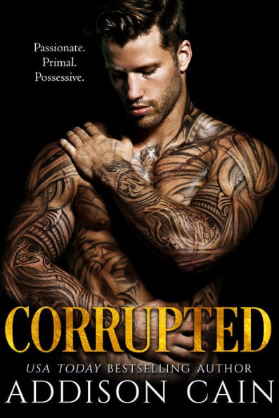 Corrupted: A Dark Romance Novel