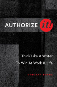 Title: Authorize It!, Author: Deborah Burns