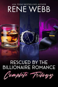 Title: Rescued by the Billionaire Romance: A Romantic Suspense Box Set, Author: Rene Webb