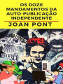 Os Doze Mandamentos da Auto-Publicacao Independente