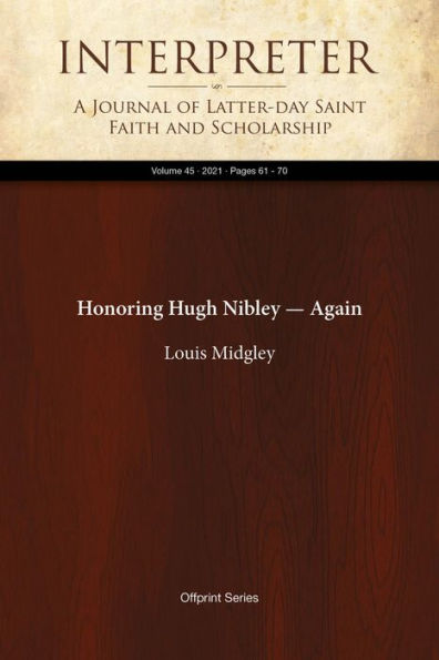 Honoring Hugh Nibley Again