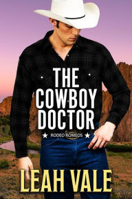 Title: The Cowboy Doctor, Author: Leah Vale