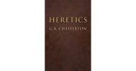 Title: HERETICS, Author: G. K. Chesterton