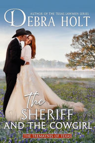 Title: The Sheriff and the Cowgirl, Author: Debra Holt