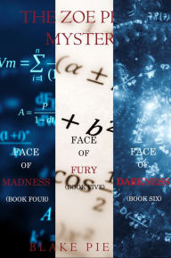 Title: A Zoe Prime Mystery Bundle: Face of Madness (#4), Face of Fury (#5), and Face of Darkness (#6), Author: Blake Pierce