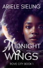 Midnight Wings: A science fiction retelling of Cinderella