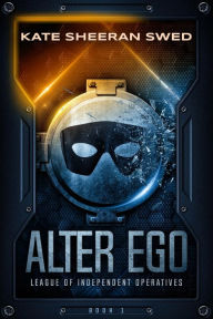 Title: Alter Ego, Author: Kate Sheeran Swed