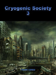 Title: Cryogenic Society 3, Author: Frank Cereo