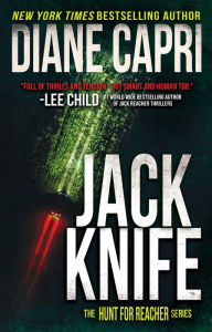 Title: Jack Knife (Hunt for Reacher Series #17), Author: Diane Capri