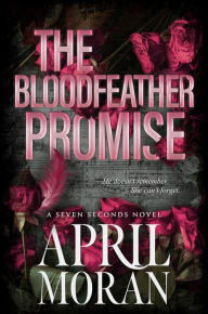 Title: The Bloodfeather Promise, Author: April Moran