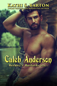 Title: Caleb Anderson, Author: Kathi S. Barton