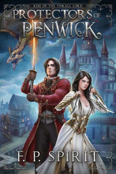 Protectors of Penwick (Rise of the Thrall Lord Book Two)