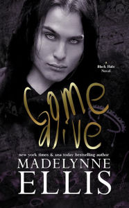 Title: Come Alive, Author: Madelynne Ellis