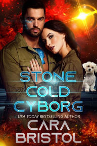 Title: Stone Cold Cyborg, Author: Cara Bristol